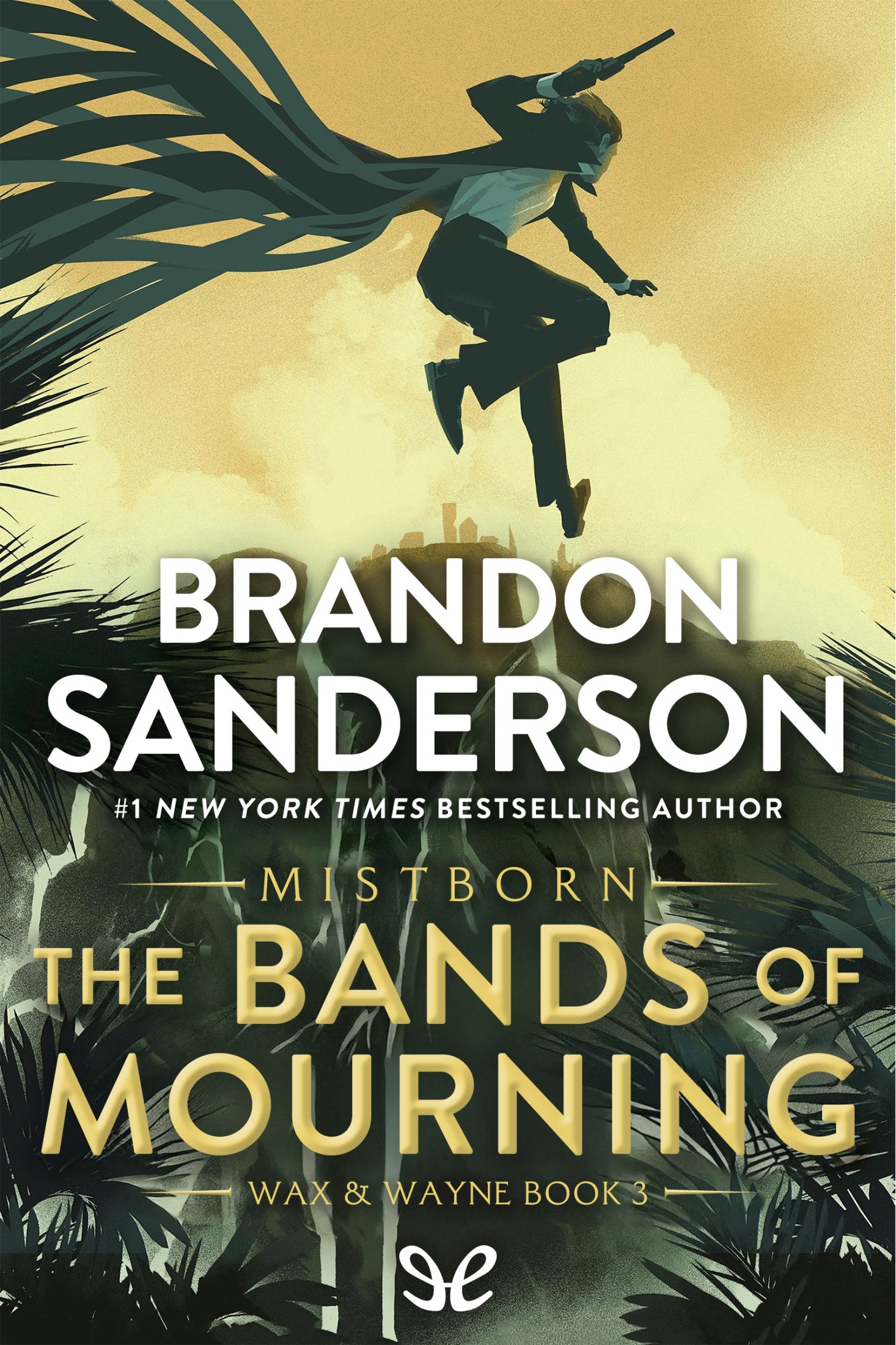 The Bands of Mourning - Brandon Sanderson