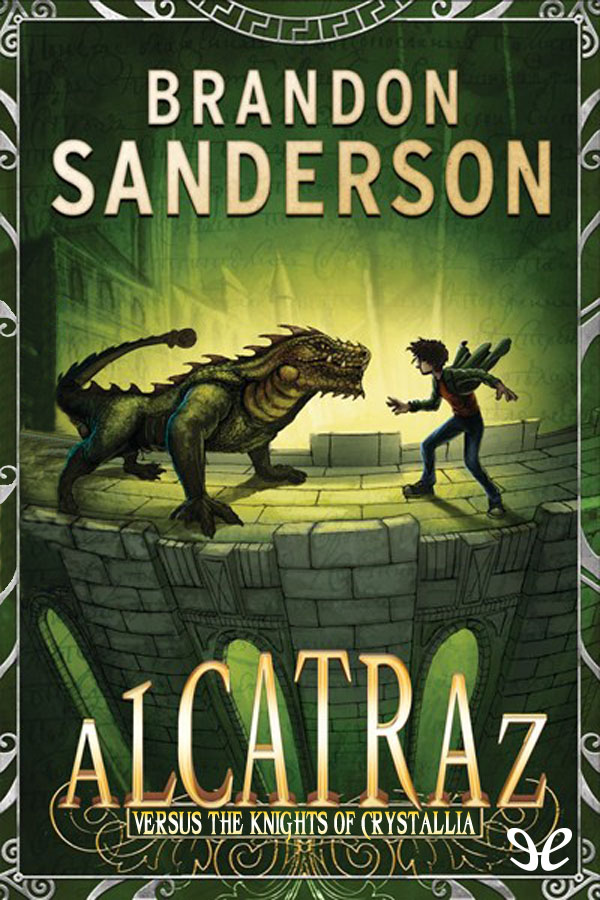 Alcatraz Versus the Knights of Crystallia - Brandon Sanderson