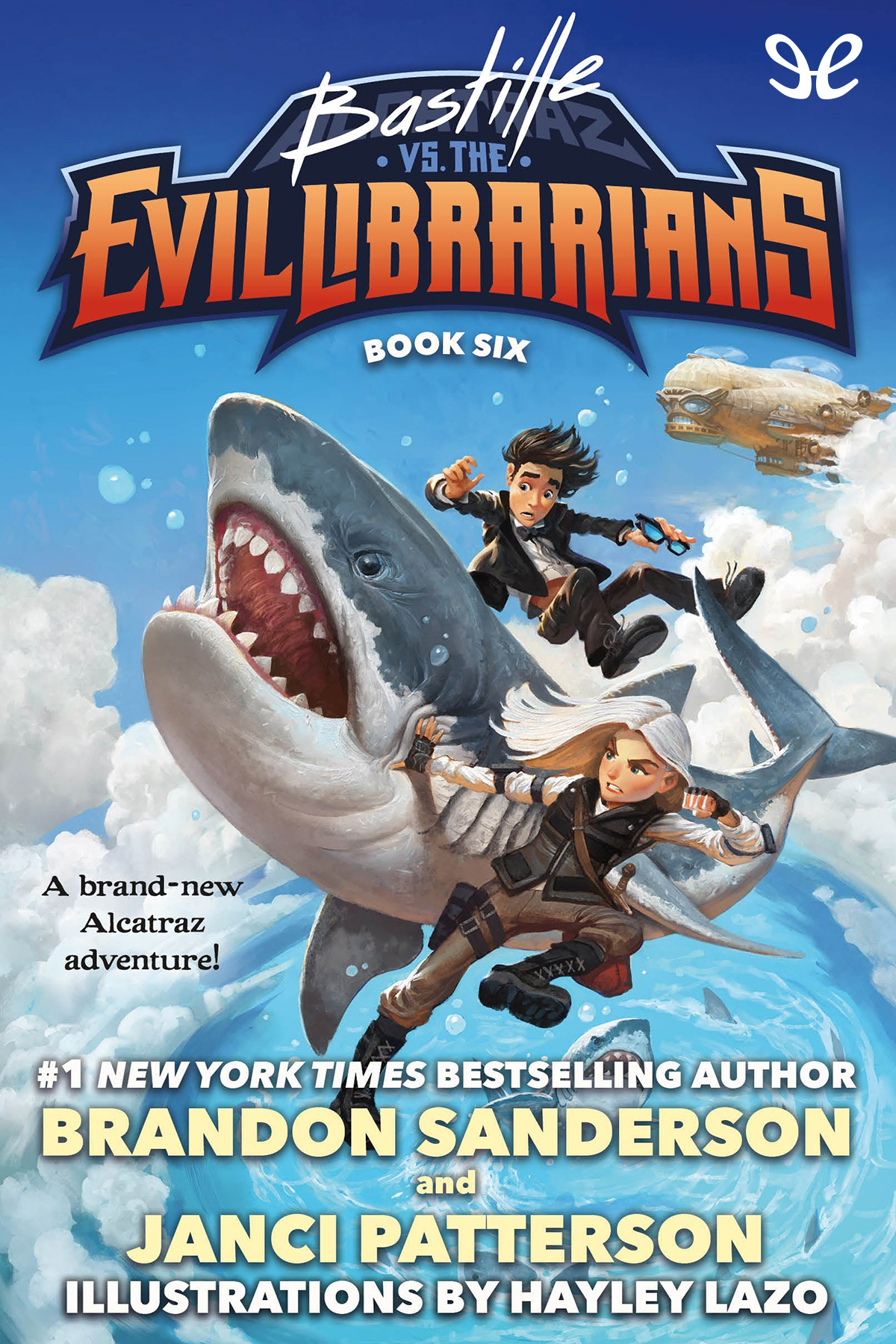 Bastille vs. the Evil Librarians - Brandon Sanderson