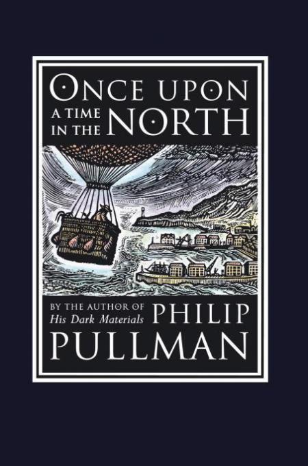 Once Upon a Time in the North