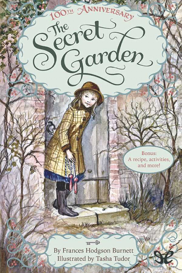 The Secret Garden (100th Anniversary Edition)