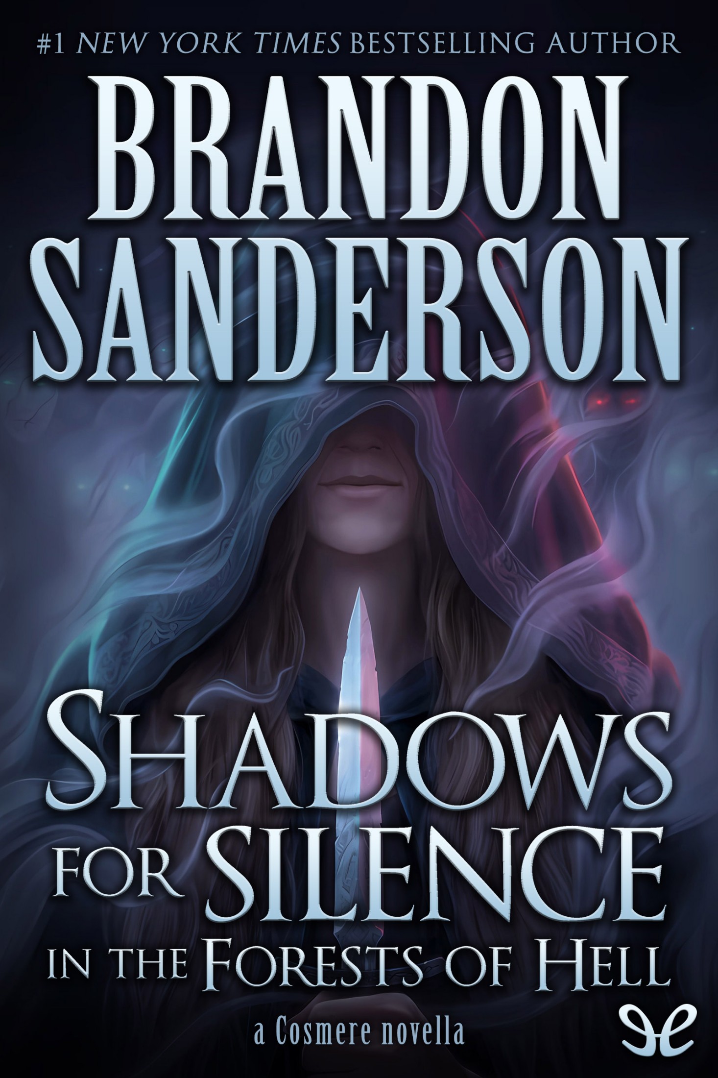 Shadows for Silence in the Forests of Hell - Brandon Sanderson